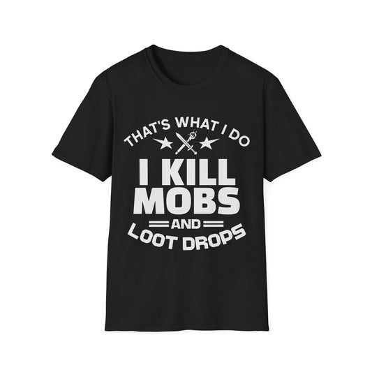 I kill mobs and loot drops