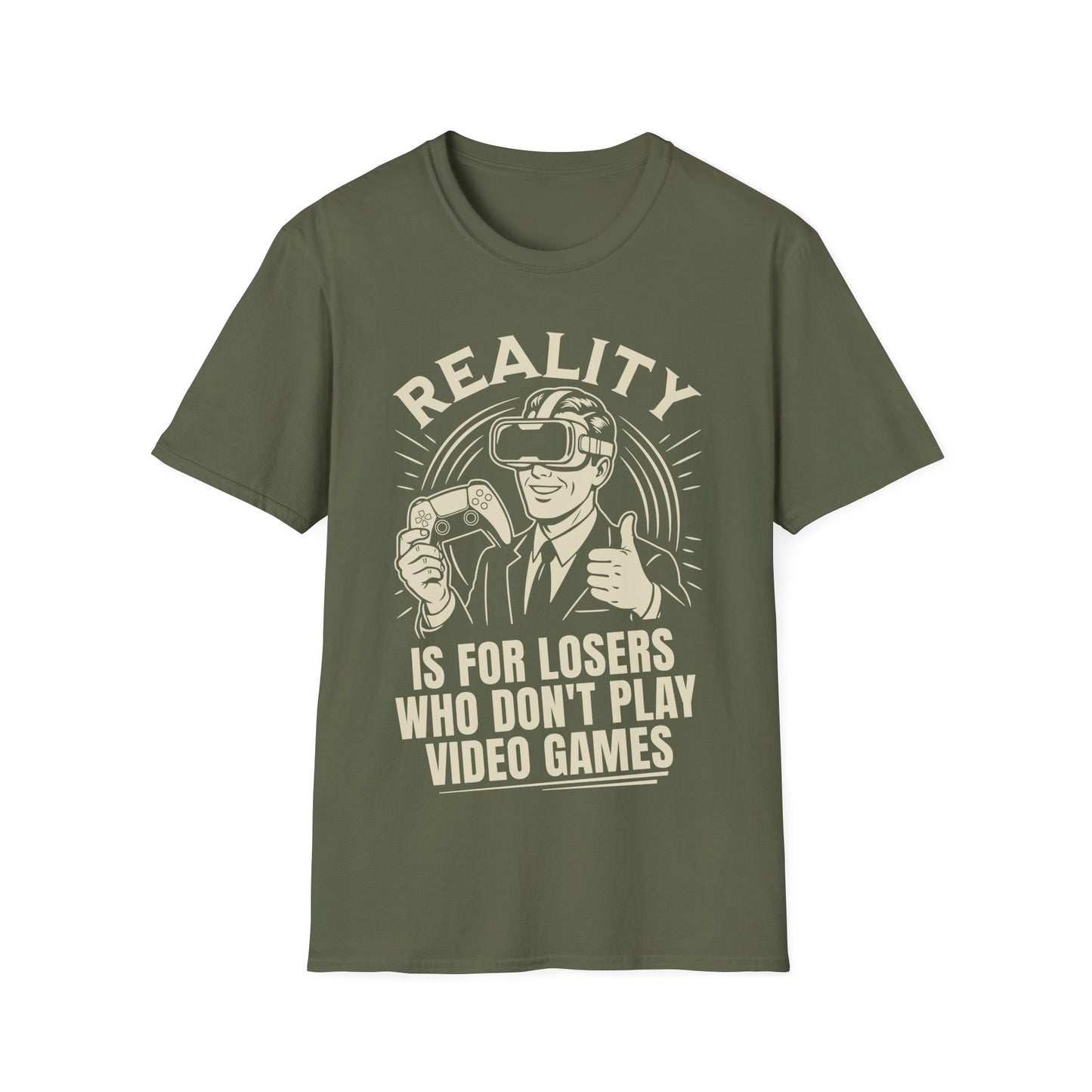 Reality is for losers