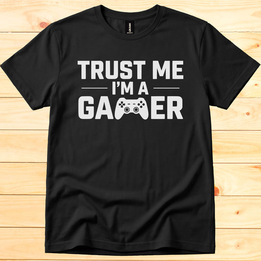 Trust me I'm a gamer