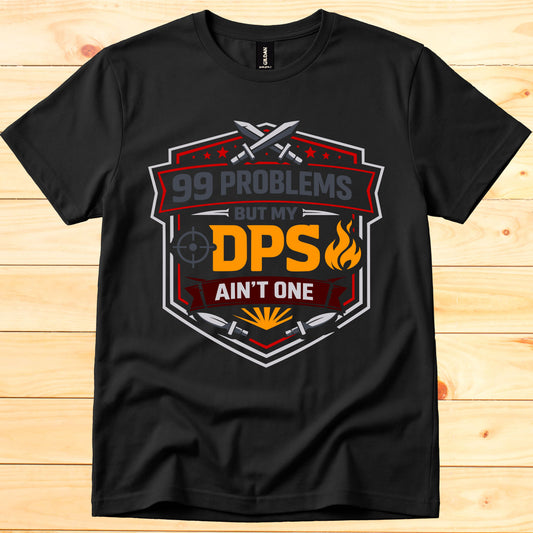 99 Problems but my DPS ain't one