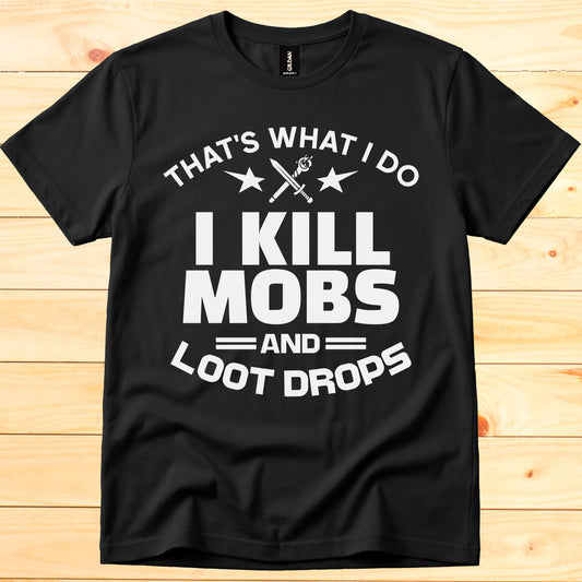I kill mobs and loot drops