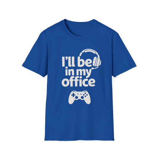 I'll be in my office