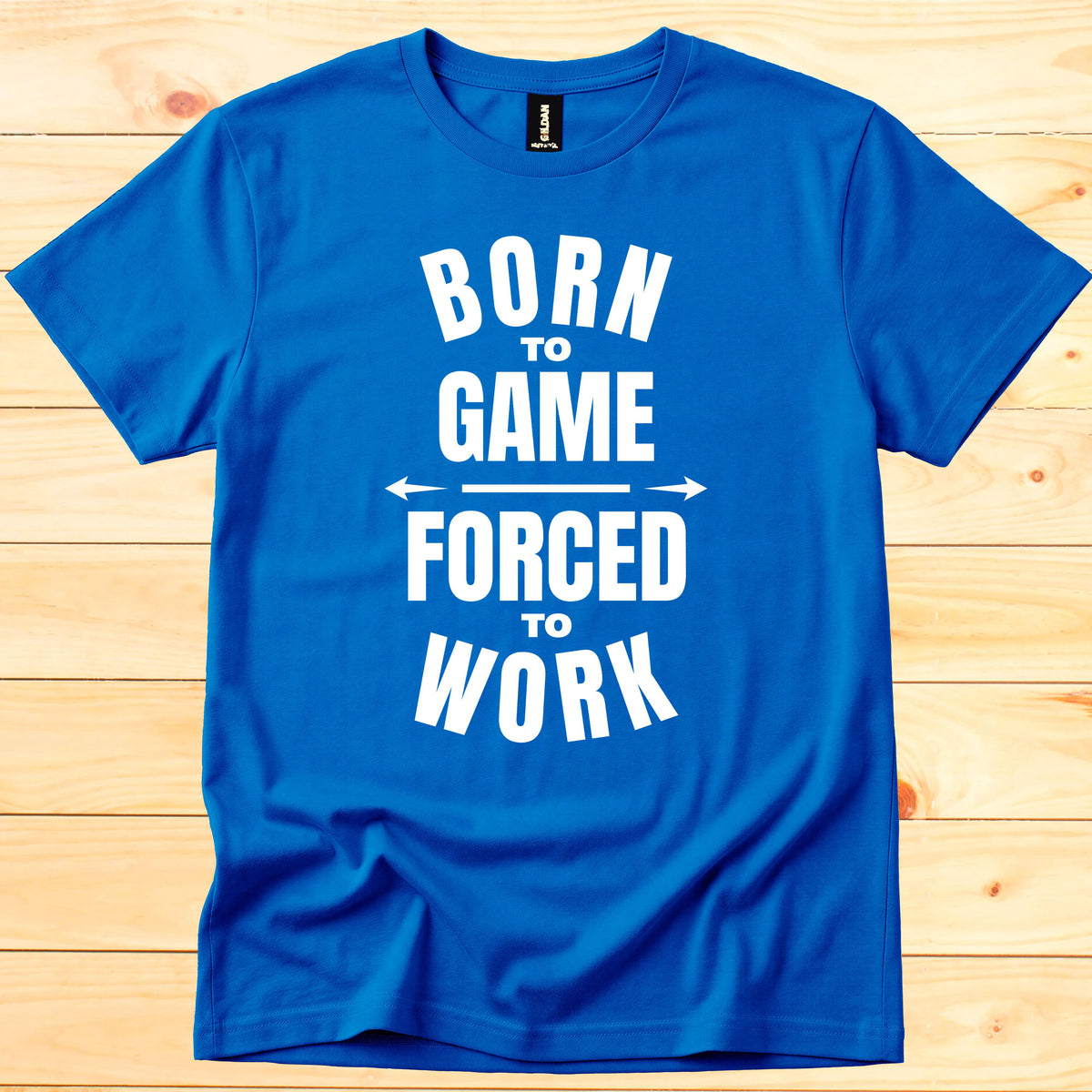 Born to game Forced to work