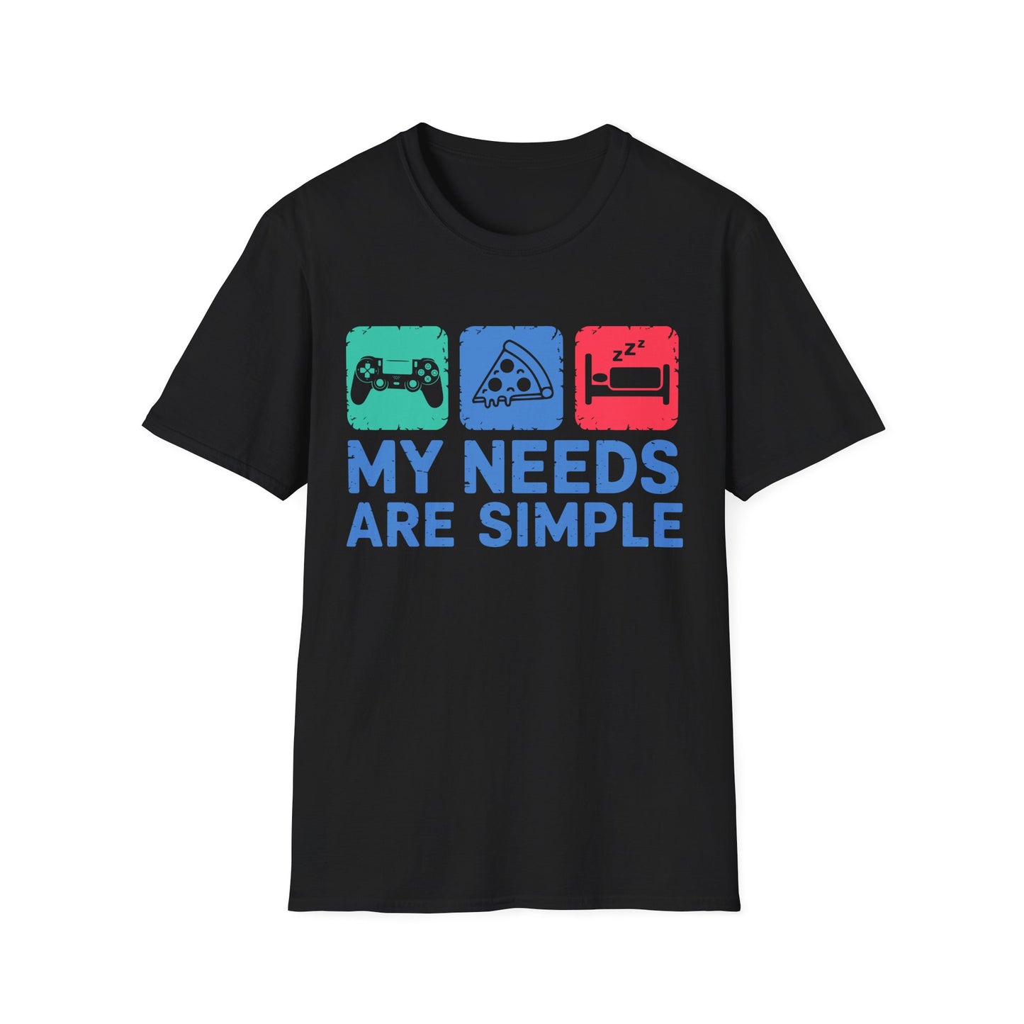 My needs are simple