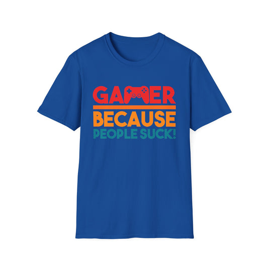 Gamer because people suck